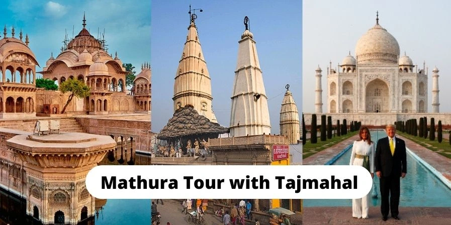 Mathura tour with Tajmahal