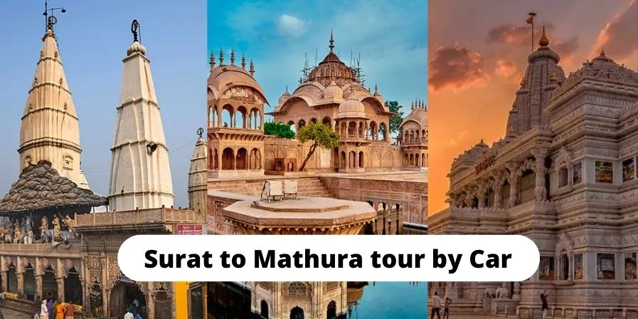 Surat to Mathura Tour By Car